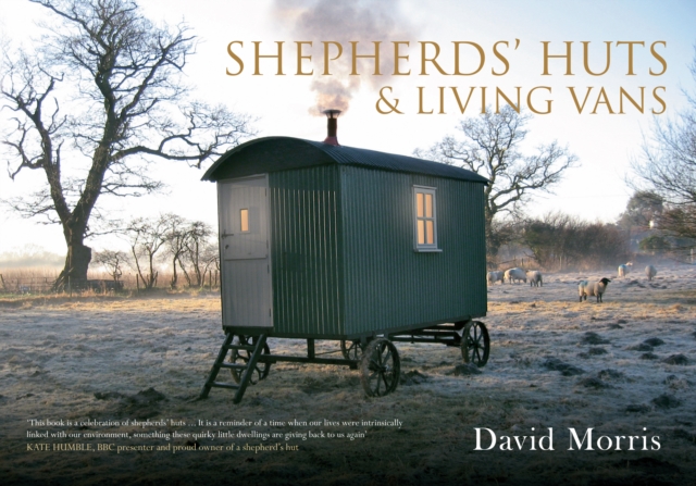 Shepherds' Huts & Living Vans, Paperback / softback Book