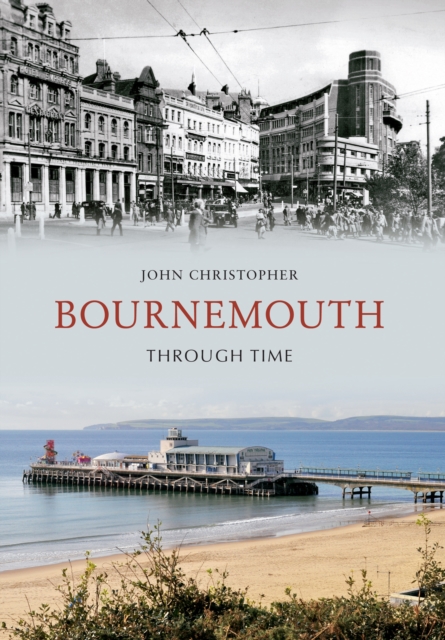 Bournemouth Through Time, EPUB eBook