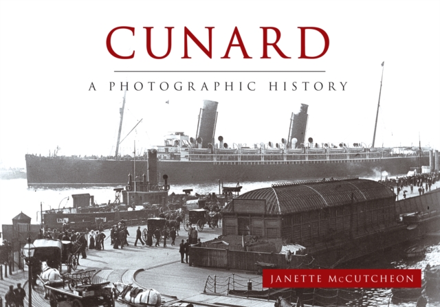 Cunard : A Photographic History, EPUB eBook