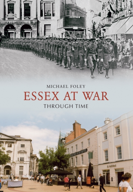 Essex at War Through Time, EPUB eBook