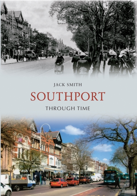 Southport Through Time, EPUB eBook
