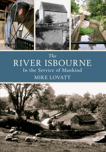 The River Isbourne : In the Service of Mankind, EPUB eBook