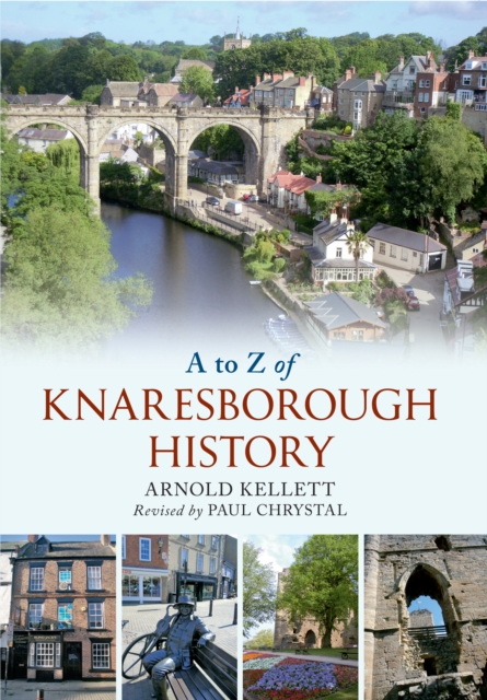 A to Z of Knaresborough History, EPUB eBook