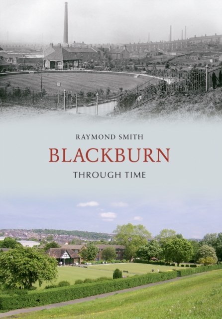 Blackburn Through Time, EPUB eBook