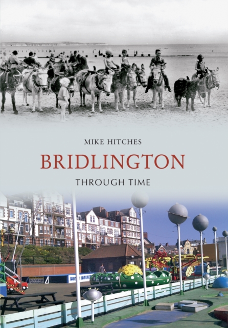 Bridlington Through Time, EPUB eBook