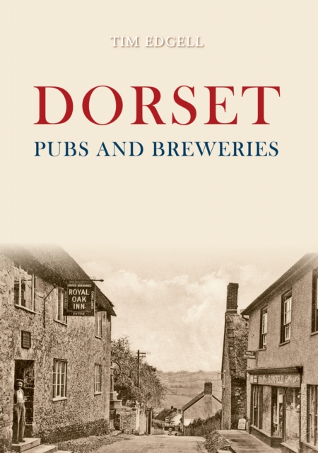 Dorset Pubs and Breweries, EPUB eBook