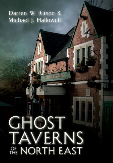 Ghost Taverns of the North East, EPUB eBook