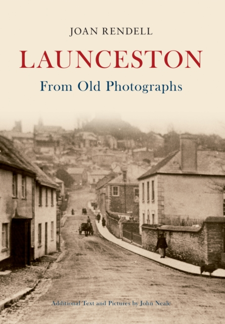 Launceston From Old Photographs, EPUB eBook