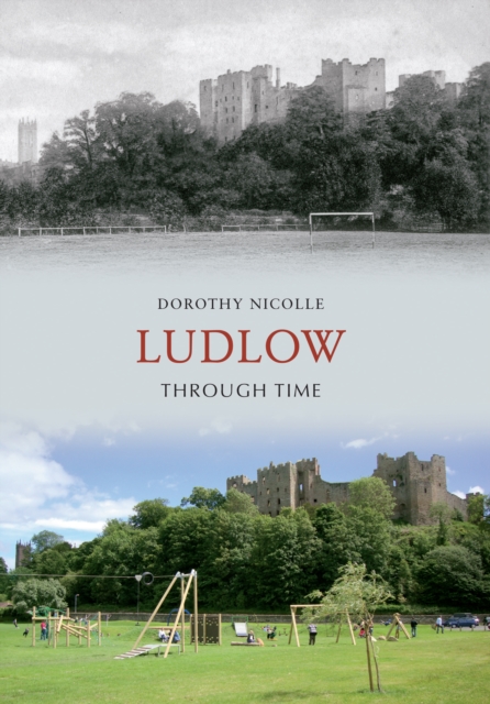 Ludlow Through Time, EPUB eBook