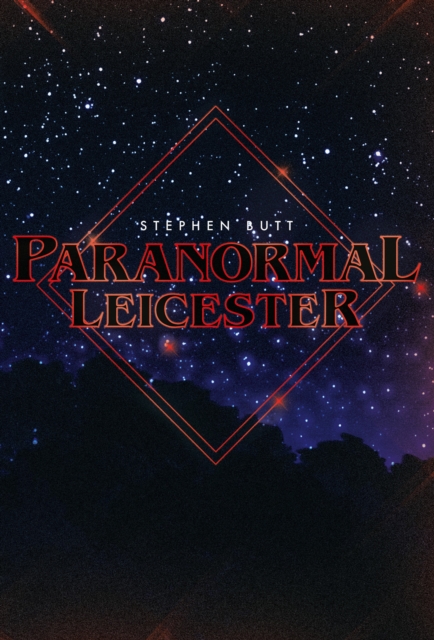 Paranormal Leicester, EPUB eBook