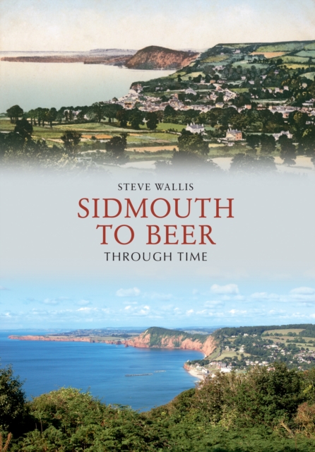 Sidmouth to Beer Through Time, EPUB eBook
