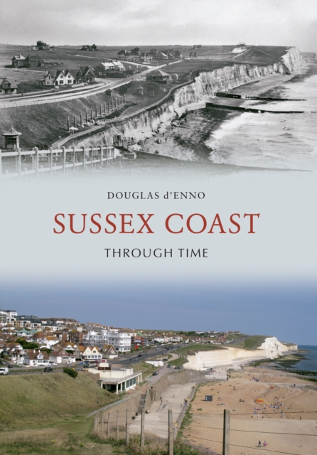 Sussex Coast Through Time, EPUB eBook