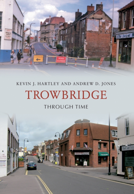 Trowbridge Through Time, EPUB eBook