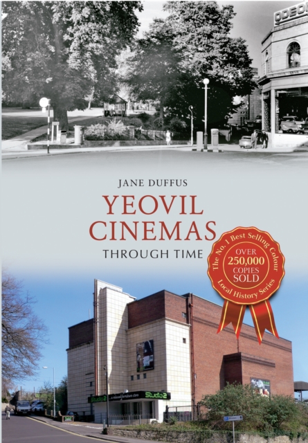 Yeovil Cinemas Through Time, EPUB eBook