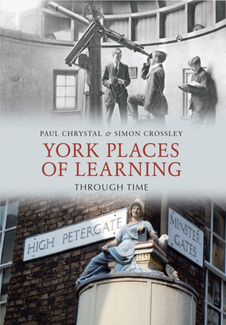 York Places of Learning Through Time, EPUB eBook