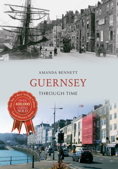 Guernsey Through Time, Paperback / softback Book