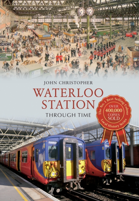 Waterloo Station Through Time, EPUB eBook