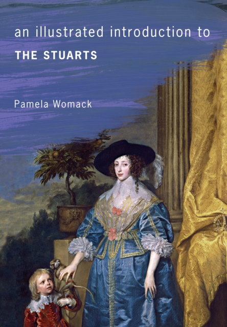 An Illustrated Introduction to the Stuarts, EPUB eBook