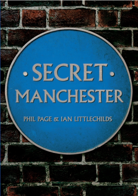 Secret Manchester, Paperback / softback Book