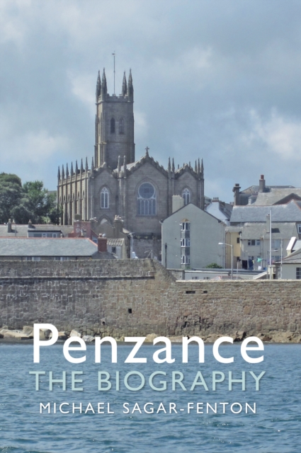 Penzance The Biography, Paperback / softback Book