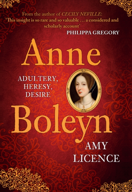 Anne Boleyn : Adultery, Heresy, Desire, EPUB eBook