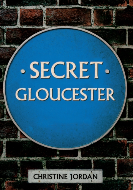 Secret Gloucester, EPUB eBook