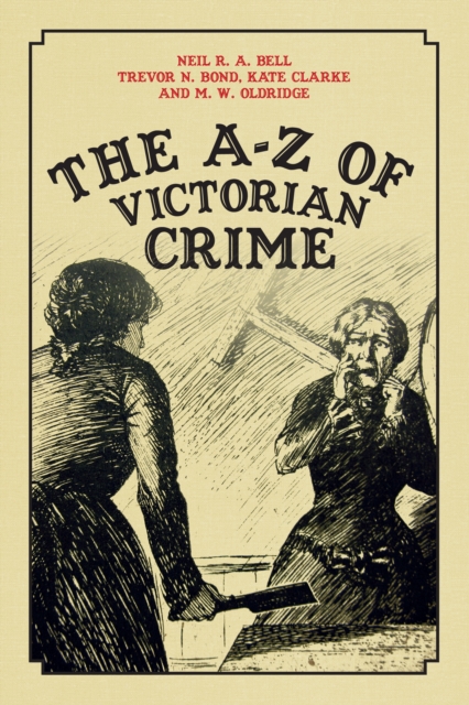 The A-Z of Victorian Crime, EPUB eBook