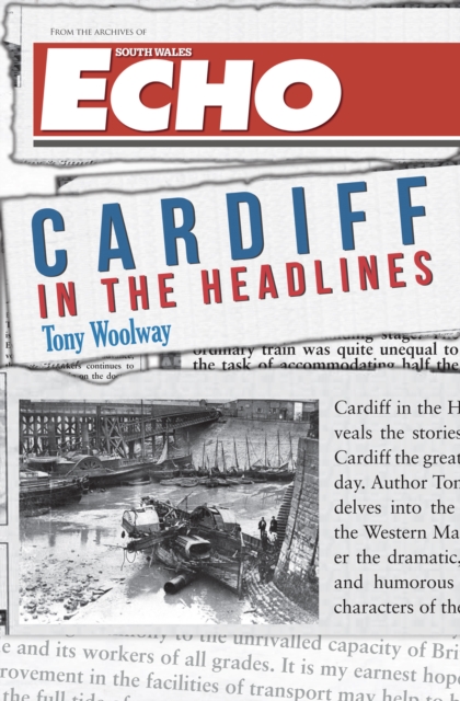 Cardiff in the Headlines, EPUB eBook
