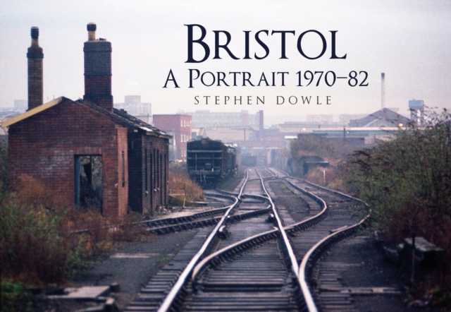 Bristol A Portrait 1970-82, EPUB eBook
