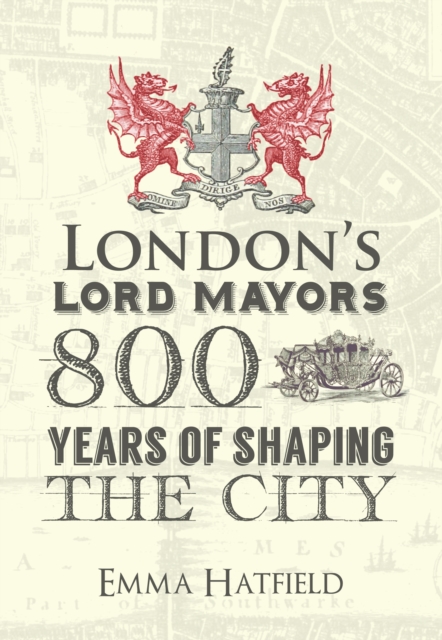 London's Lord Mayors : 800 Years of Shaping the City, EPUB eBook