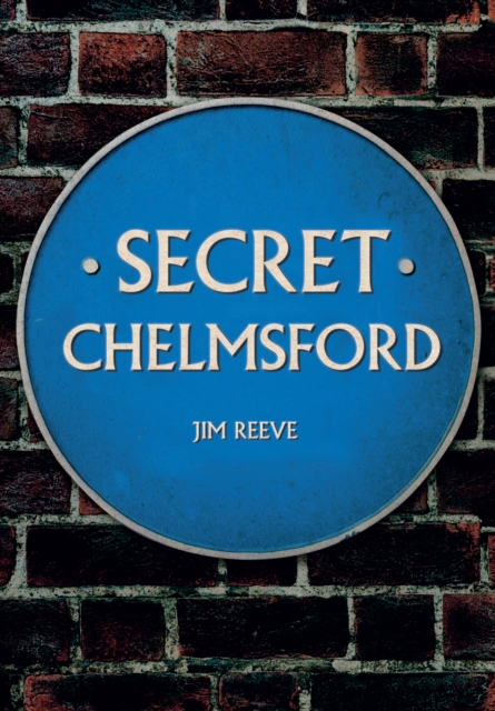Secret Chelmsford, EPUB eBook