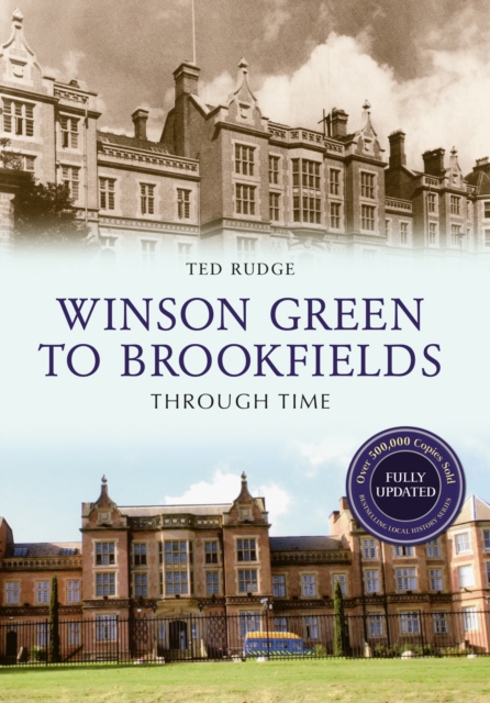 Winson Green to Brookfields Through Time Revised Edition, EPUB eBook