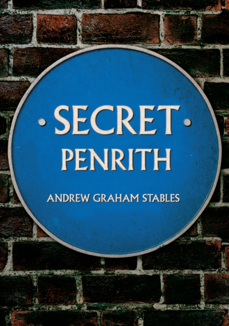 Secret Penrith, Paperback / softback Book