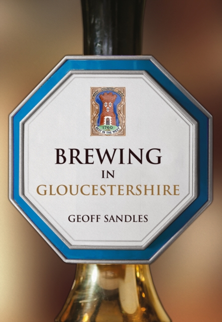 Brewing in Gloucestershire, EPUB eBook
