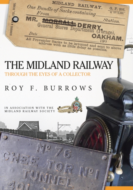 The Midland Railway : Through the Eyes of a Collector, EPUB eBook
