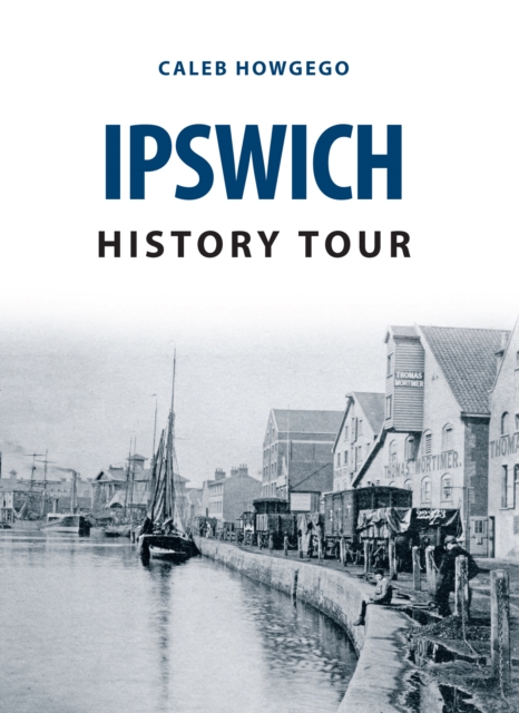 Ipswich History Tour, Paperback / softback Book