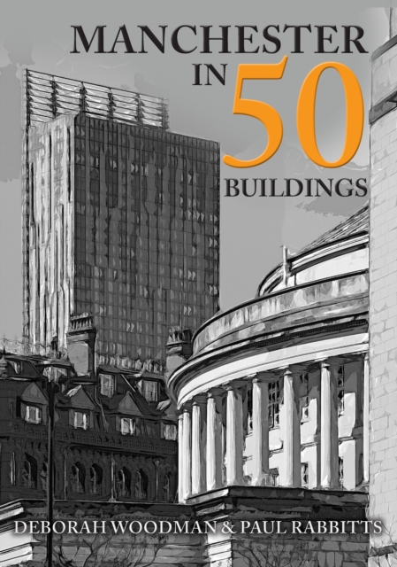 Manchester in 50 Buildings, EPUB eBook