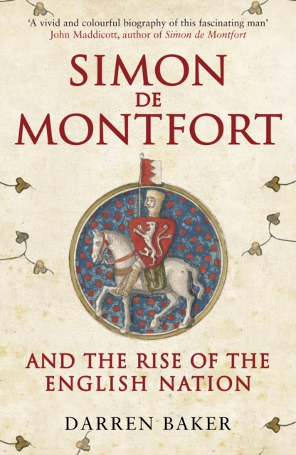 Simon de Montfort and the Rise of the English Nation, Paperback / softback Book