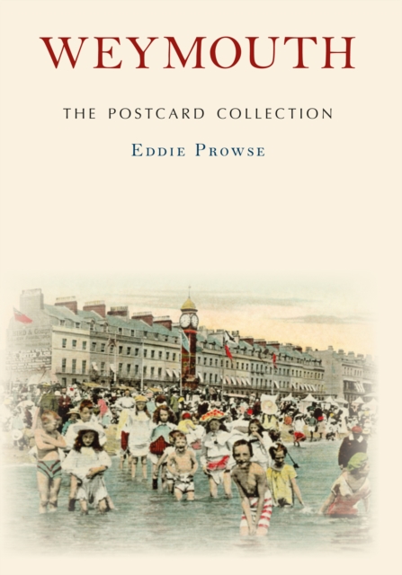 Weymouth The Postcard Collection, EPUB eBook