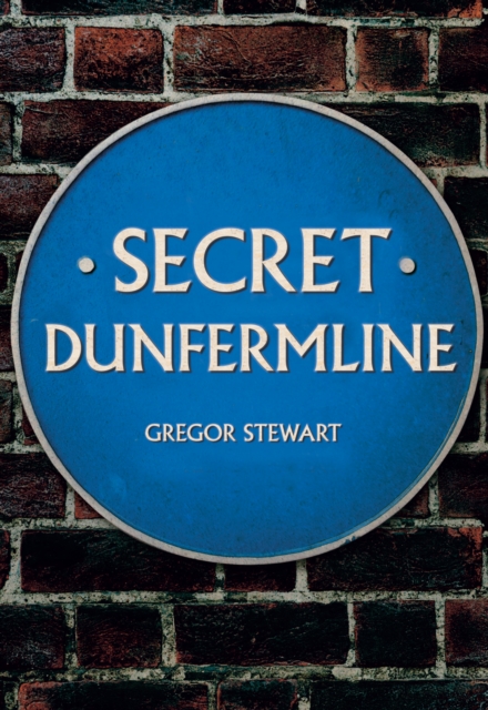 Secret Dunfermline, EPUB eBook