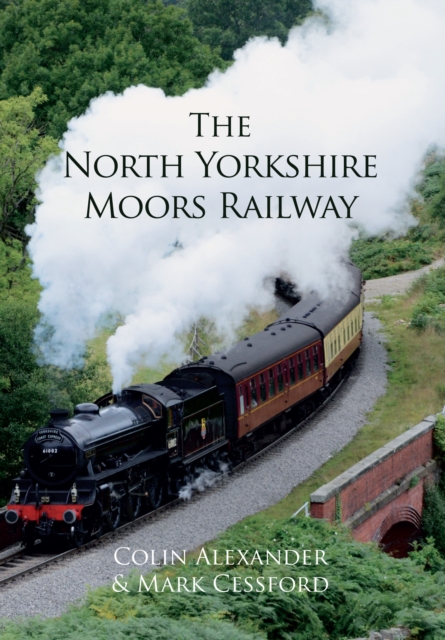 The North Yorkshire Moors Railway, Paperback / softback Book