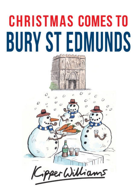 Christmas Comes to Bury St Edmunds, EPUB eBook