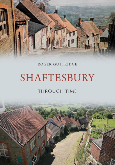 Shaftesbury Through Time, EPUB eBook