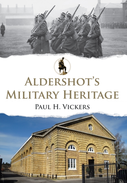 Aldershot's Military Heritage, EPUB eBook