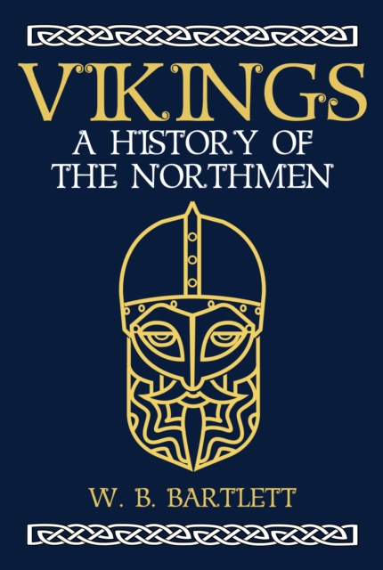 Vikings : A History of the Northmen, EPUB eBook