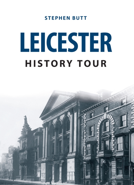 Leicester History Tour, EPUB eBook