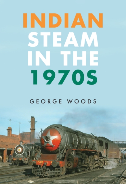 Indian Steam in the 1970s, EPUB eBook