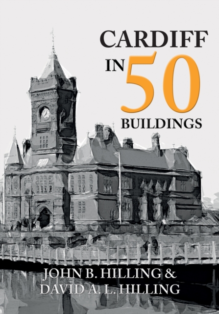 Cardiff in 50 Buildings, EPUB eBook