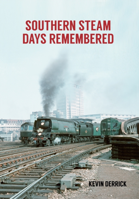 Southern Steam Days Remembered, EPUB eBook