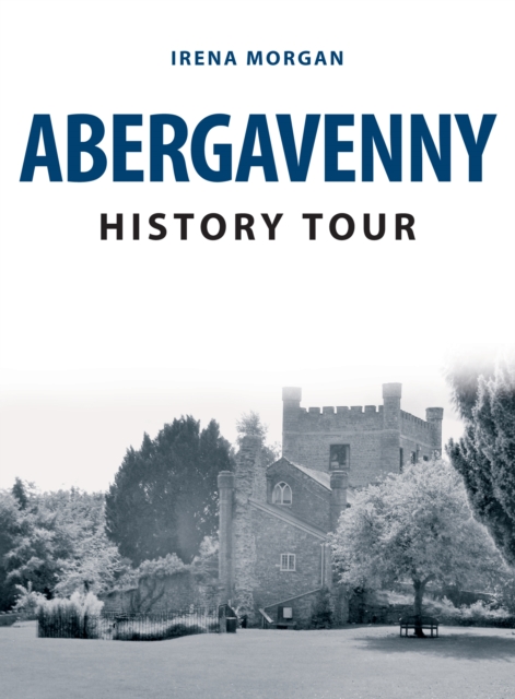 Abergavenny History Tour, EPUB eBook